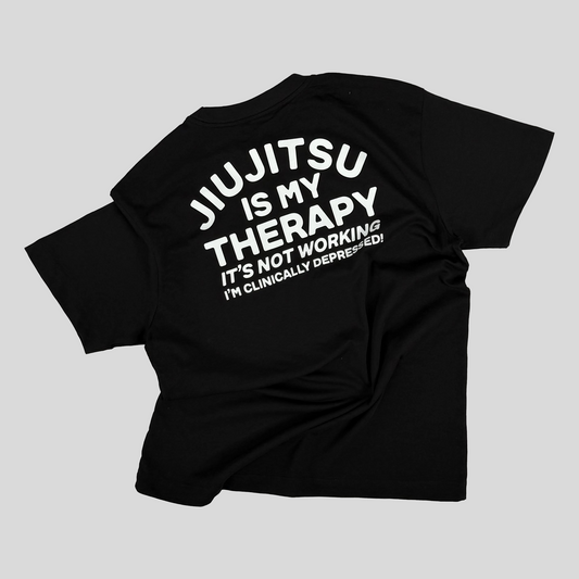 Jiujitsu Isn't Therapy Tee